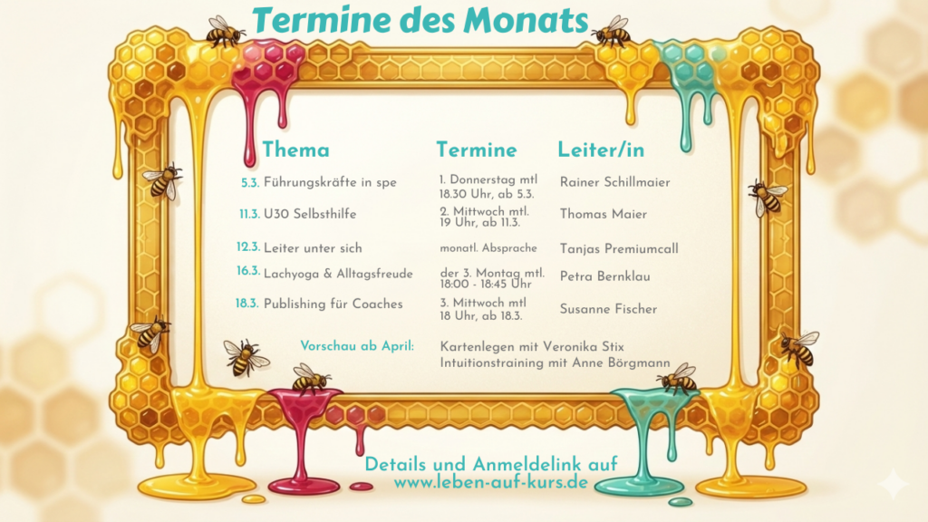 Termine unserer Onlinestammtische im März mit Vorschau auf schöner honigtriefender Tafel